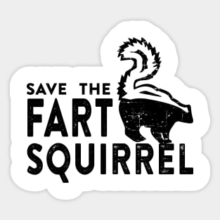 Save the Fart Squirrel Sticker